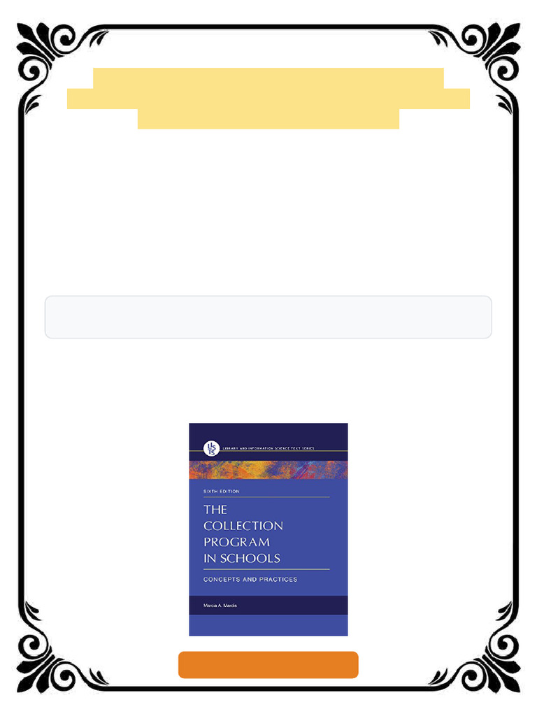The Collection Program in Schools Concepts and Practices Marcia A ...