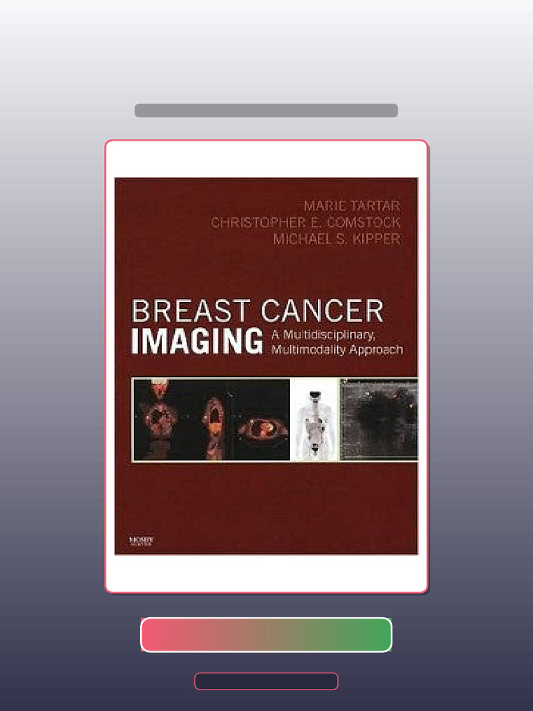 Test Bank for Breast Cancer Imaging a Multidisciplinary Multimodality ...