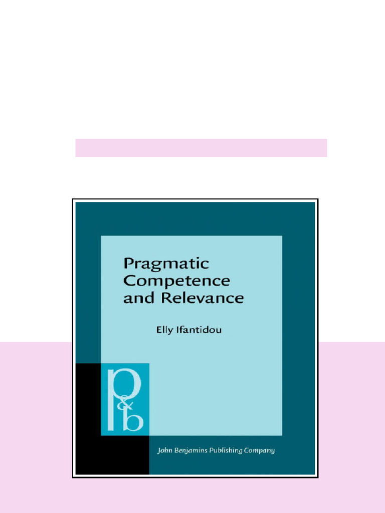 Pragmatic Competence And Relevance Elly Ifantidou full digital chapters ...