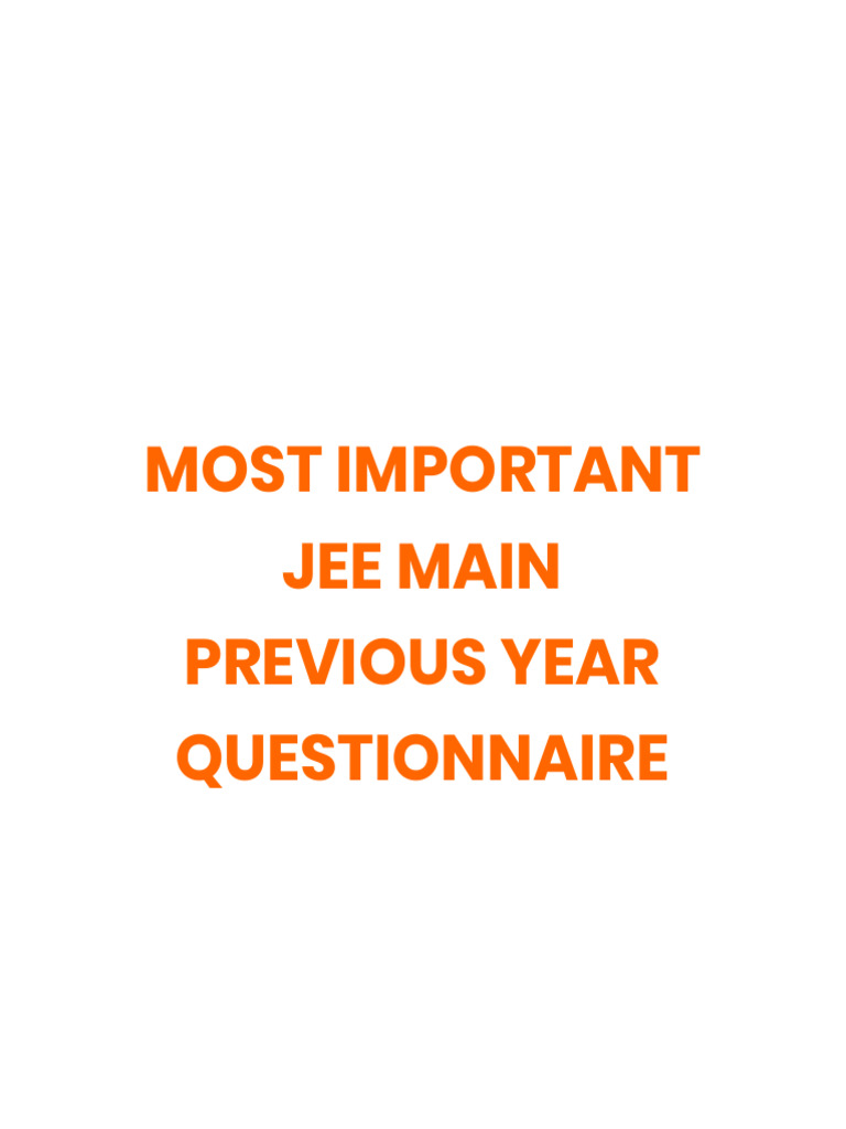 JEE Main Previous Year Questions Guide | PDF | Chemistry | Force