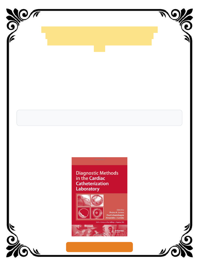 Diagnostic Methods in the Cardiac Catheterization Laboratory 1st ...