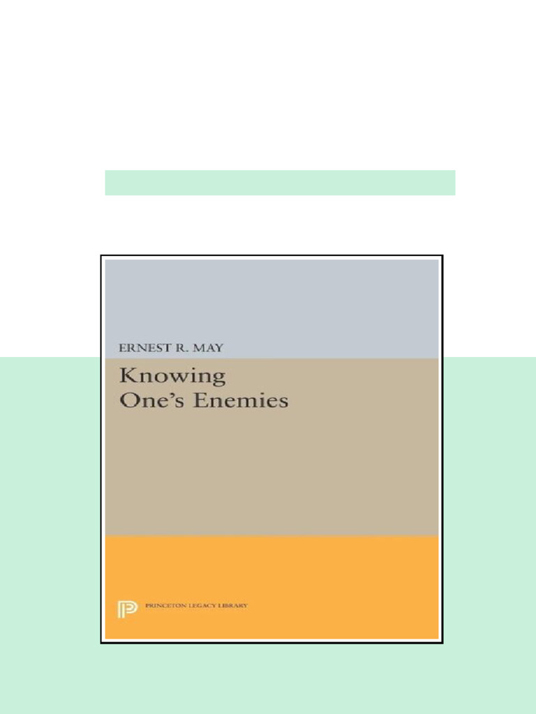 Knowing One s Enemies Ernest R. May (Editor) - ebook and textbook ...