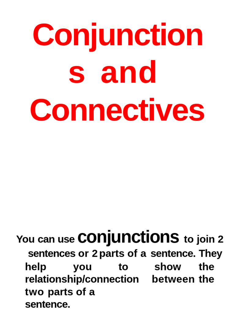Understanding Conjunctions and Connectives | PDF | Semantics | Grammar