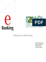 Electronic Banking: Kandel Chhabi Lal Basnet Gajendra Robert Sovík Friedrich Kleist