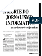 A Morte Do Jornalismo Informativo e o Nascimento Dso Realjornalismo.