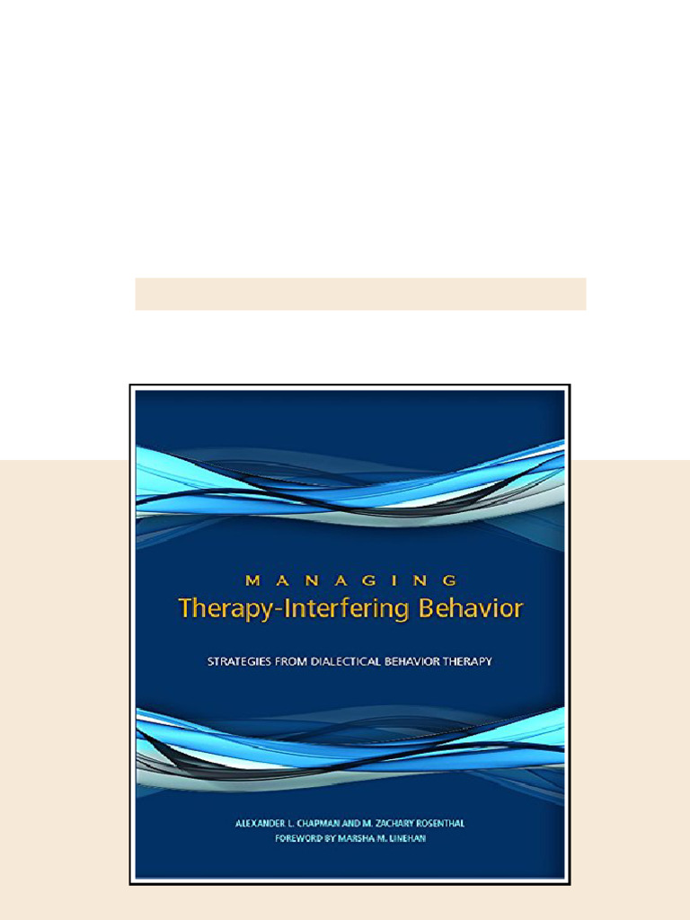 Managing Therapy Interfering Behavior Strategies From Dialectical ...