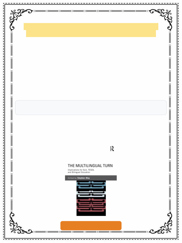 The Multilingual Turn 1st Edition Stephen May Ebook Deluxe Digital ...