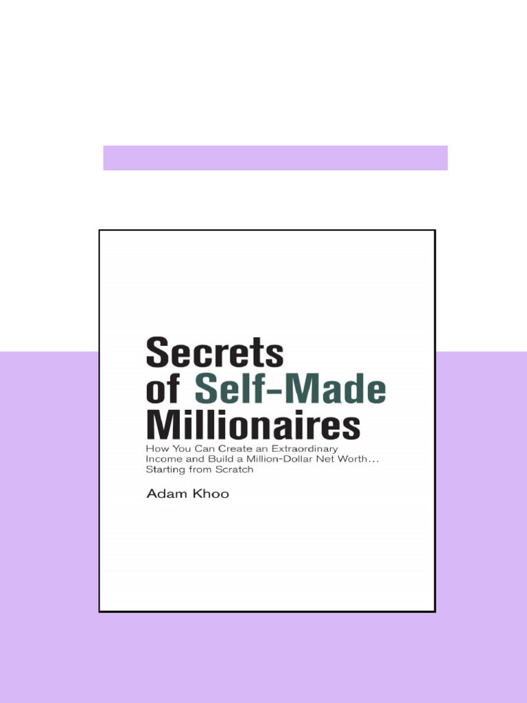 Secrets of Self Made Millionaires Full Chapters Included PDF