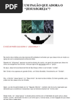 É Você Um Pagão Que Adora o Jesus_igreja - Caio Fabio