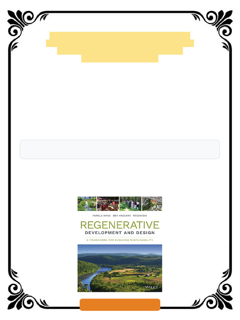 Regenerative Development and Design A Framework for Evolving ...