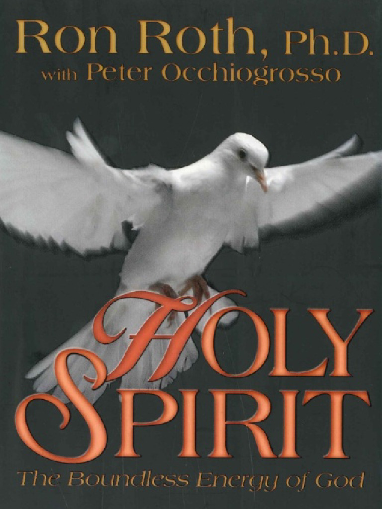 Ron Roth Holy Spirit The Boundless Energy of God Hay House, Inc | PDF ...