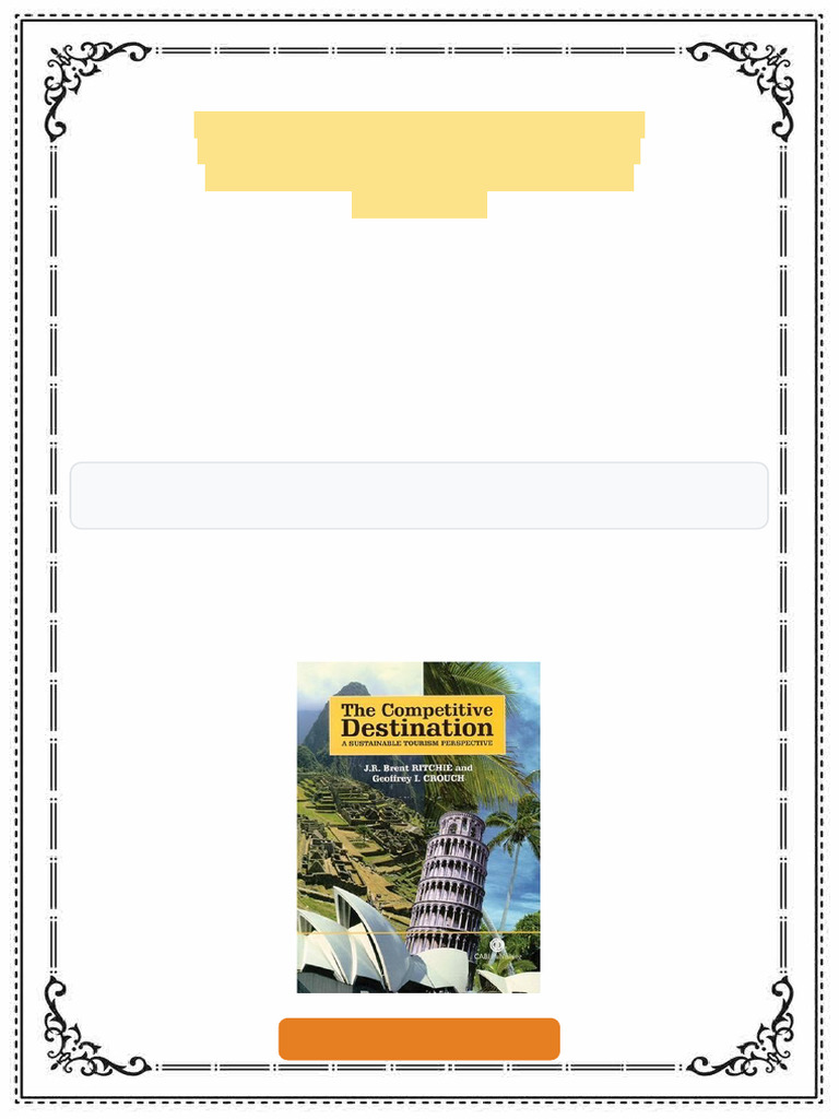 The competitive destination a sustainable tourism perspective First ...