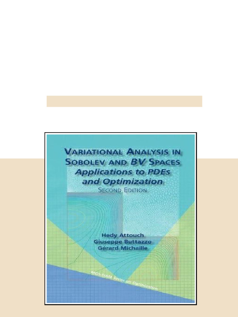 Variational Analysis in Sobolev and BV Spaces Applications To Pdes and ...