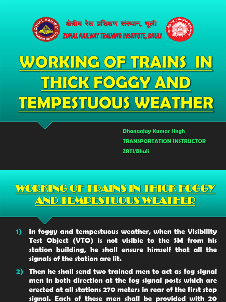 Working of Train in Thick Foggy Weather | PDF | Rail Transport