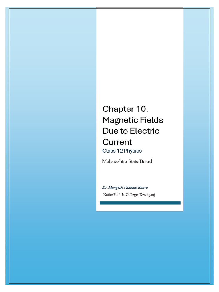 Chapter 10.magnetic Fields Due To Electric Current | PDF | Magnetic ...