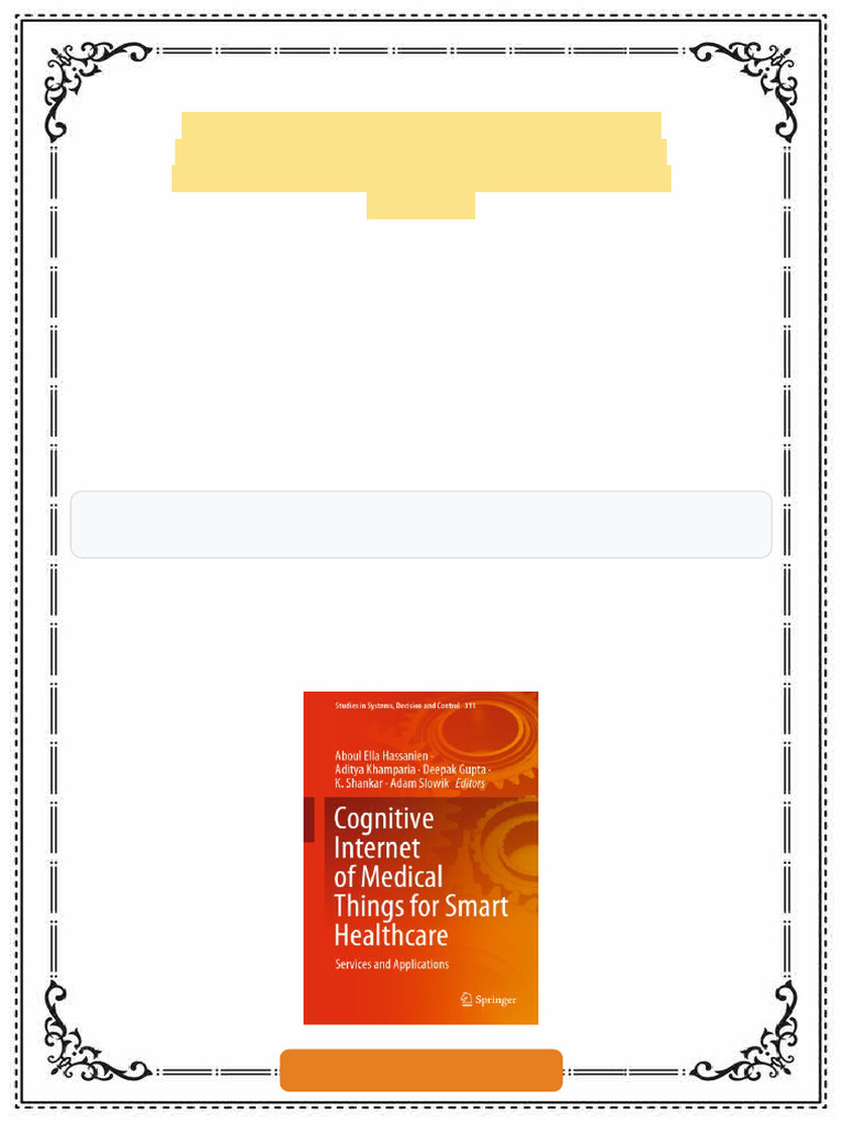 Cognitive Internet of Medical Things For Smart Healthcare: Services and ...
