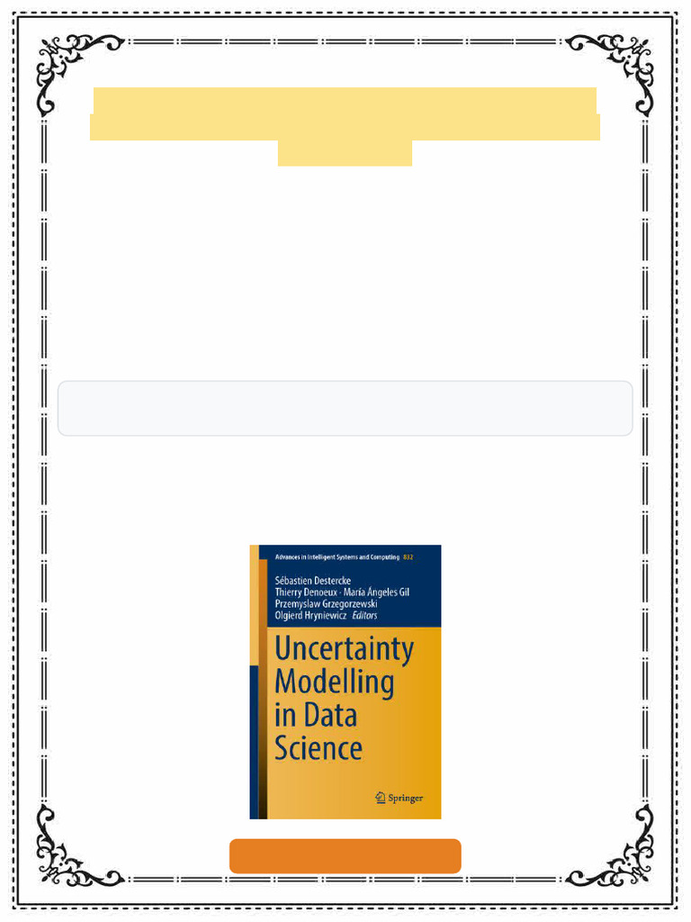 Uncertainty Modelling in Data Science Sébastien Destercke (Ed.) Ebook ...
