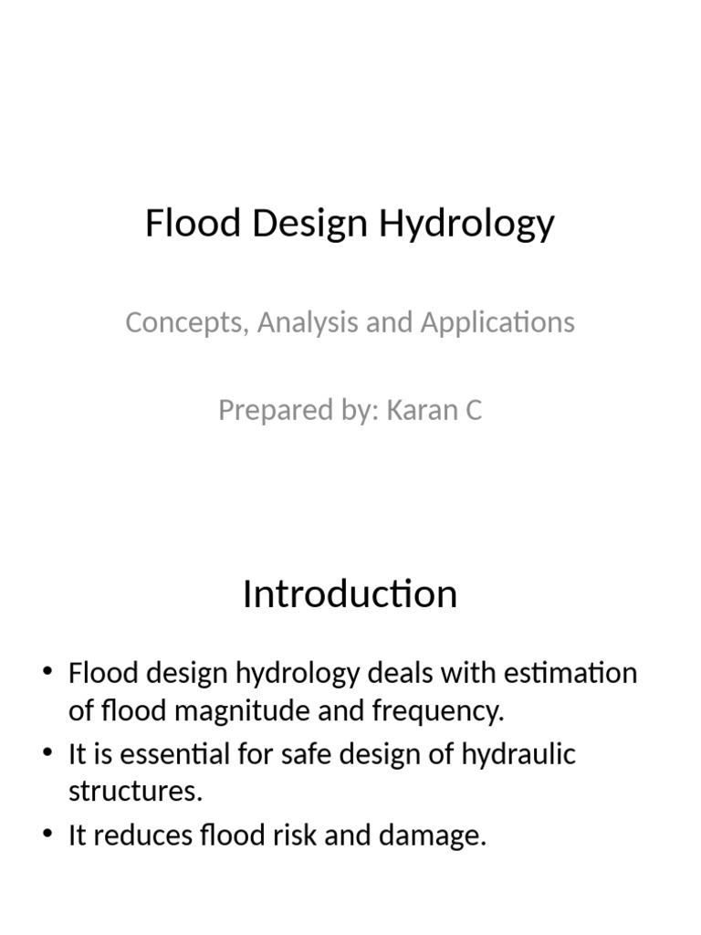Flood Design Hydrology With Illustrated Images by Karan C | PDF