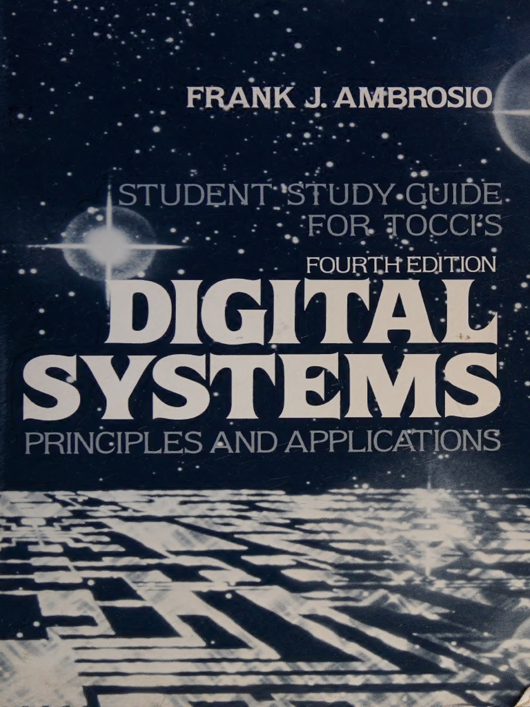 Student Study Guide (To) Digital Systems - Principles and - Frank