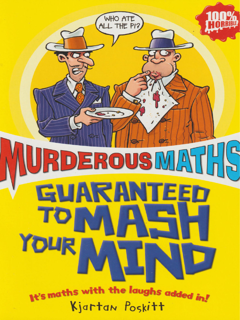 Murderous Maths Guaranteed To Mash Your Mind | PDF