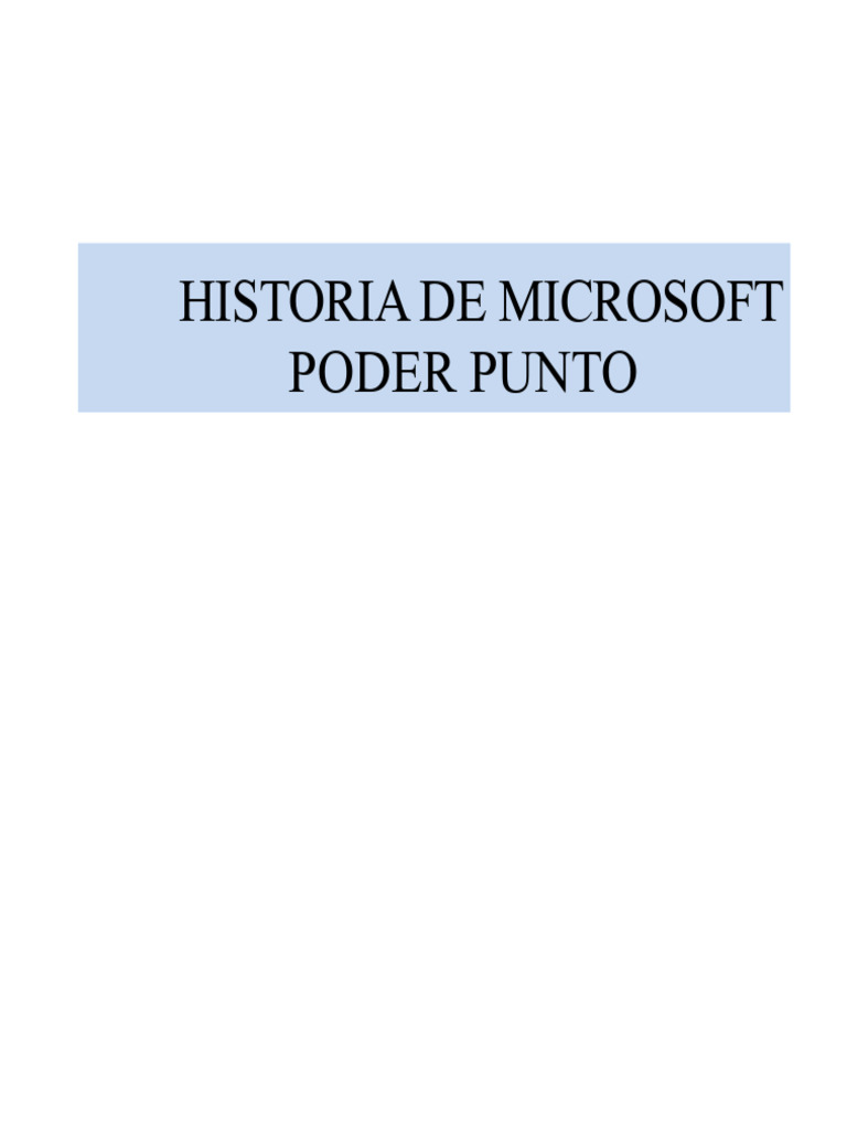 Historia y Funciones de PowerPoint | PDF | Microsoft PowerPoint | Microsoft