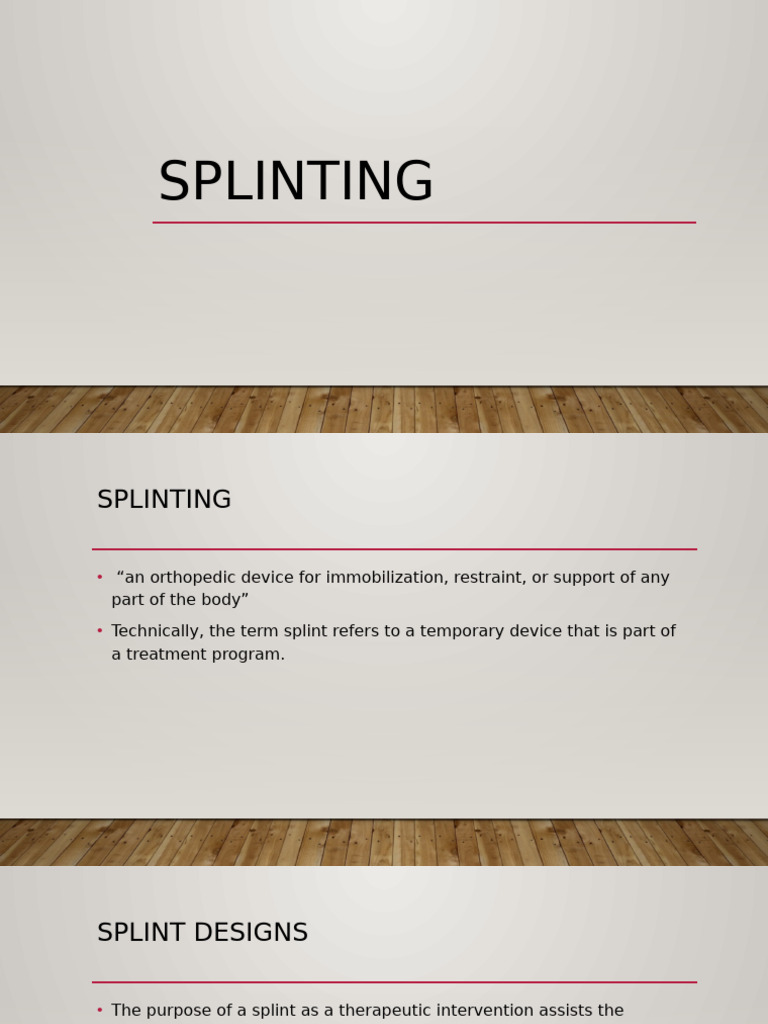 Understanding Splinting Designs and Uses | PDF