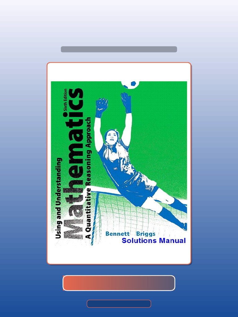Test Bank For Using and Understanding Mathematics 6th Edition Bennett ...