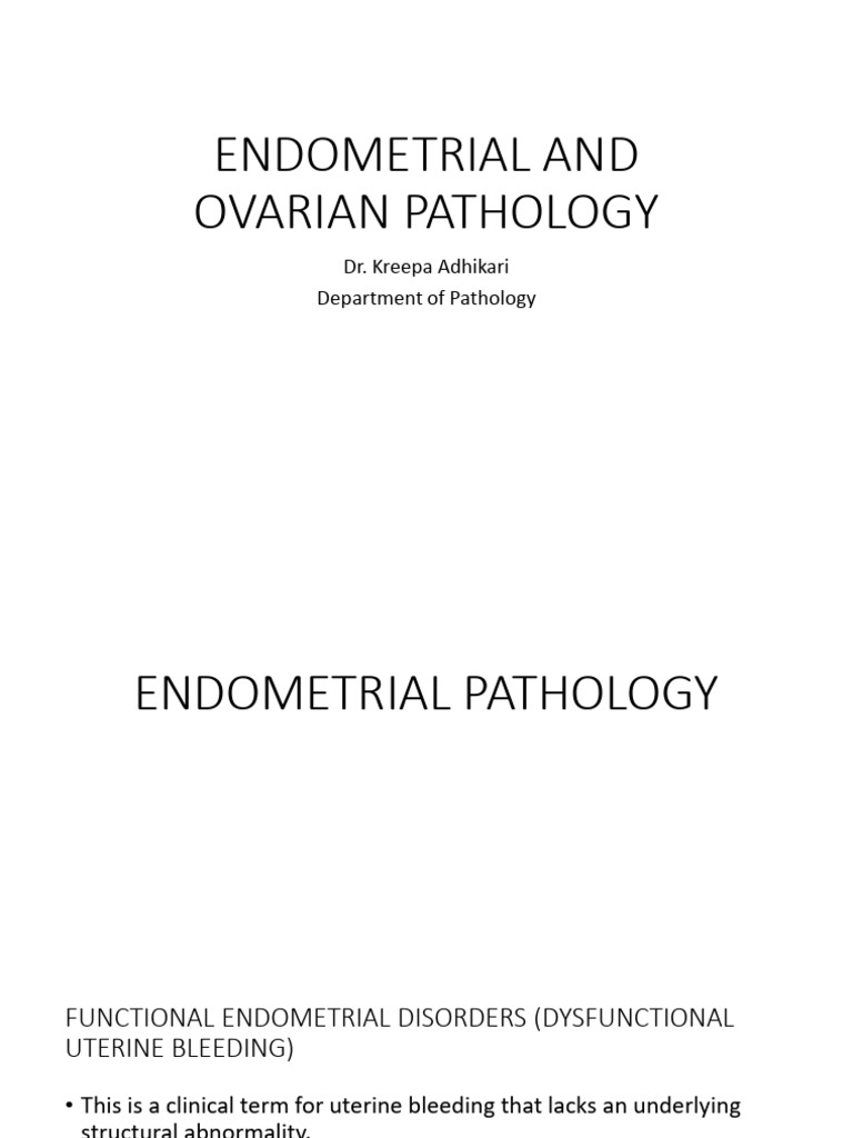 Endometrial and Ovarian Pathology Overview | PDF | Ovarian Cancer ...