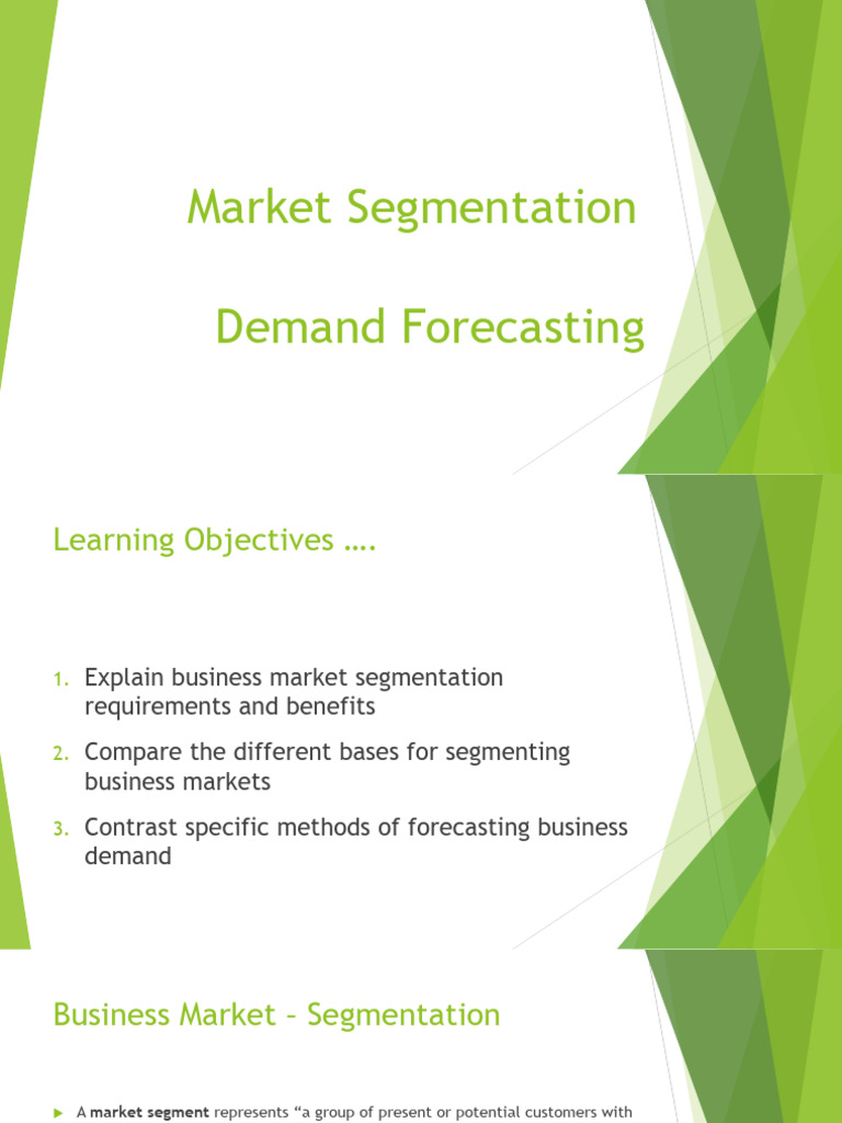 Business Market Segmentation & Demand Forecasting | PDF | Forecasting ...