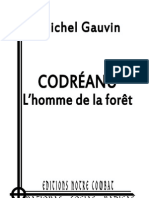 Codreanu, Lhomme de La Foret - GAUVIN Michel