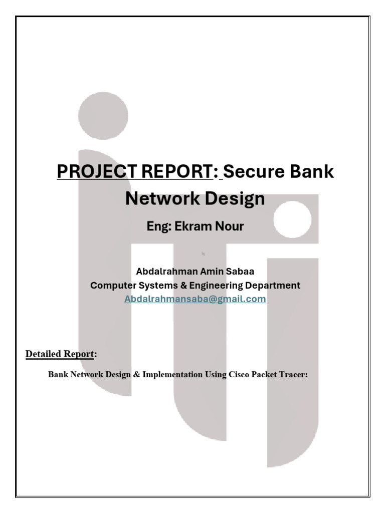 Secure Bank Network Design Report | PDF | Computer Network | Ip Address
