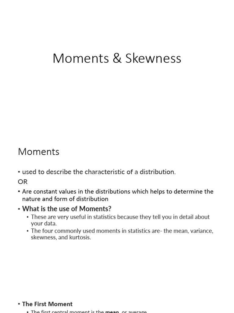 Moments and skewnees | PDF | Statistical Analysis | Teaching Mathematics