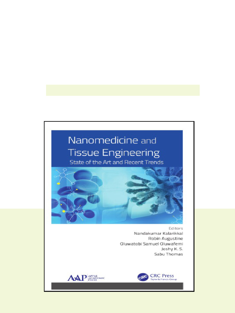 Nanomedicine And Tissue Engineering State Of The Art And Recent Trends ...
