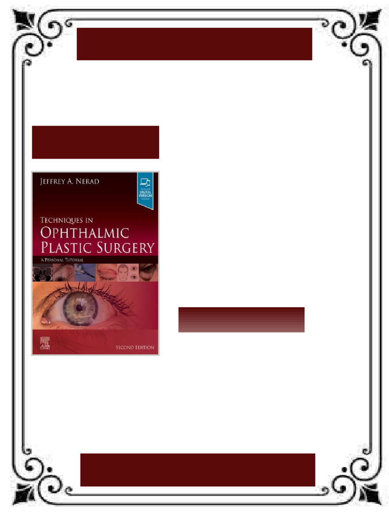 Techniques in Ophthalmic Plastic Surgery: A Personal Tutorial 2nd ...
