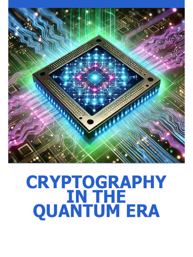 Quantum-Resistant Cryptography Guide | PDF | Quantum Computing ...