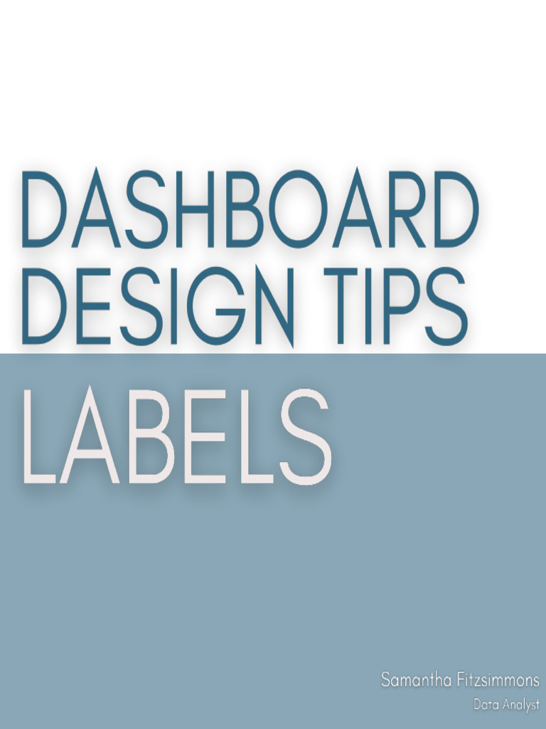 Dashboard Design Tips Labels 1714897492 | PDF