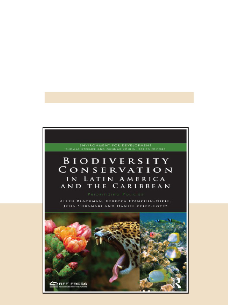 Biodiversity Conservation In Latin America And The Caribbean ...