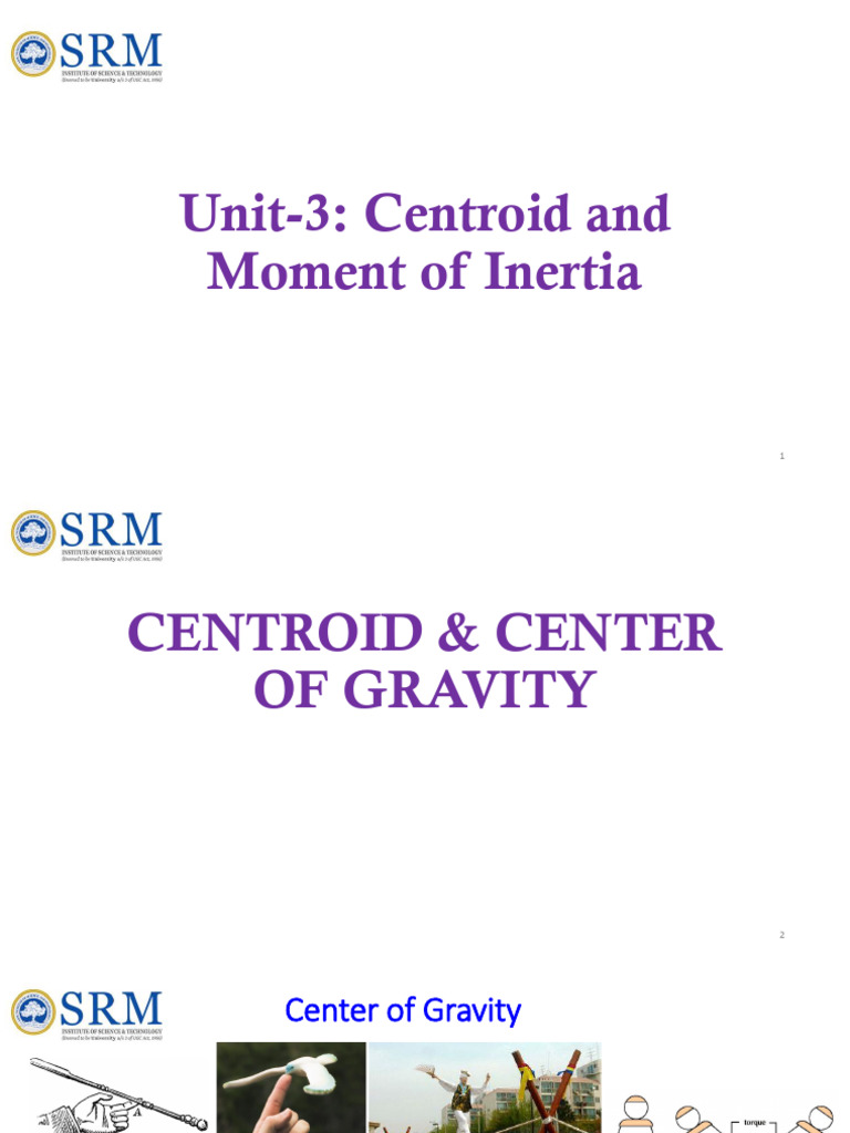 Unit 3 Centroid and Moment of Inertia | PDF | Center Of Mass | Force