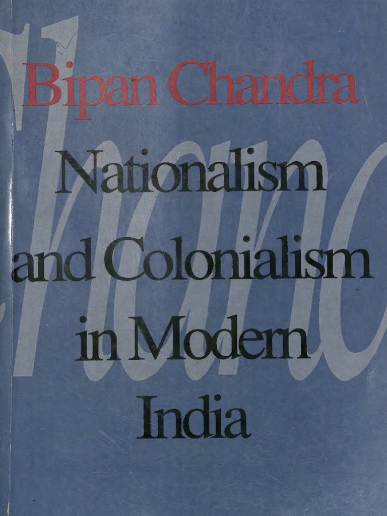 Nationalism and Colonialism in Modern India Bipan Chandra | PDF ...