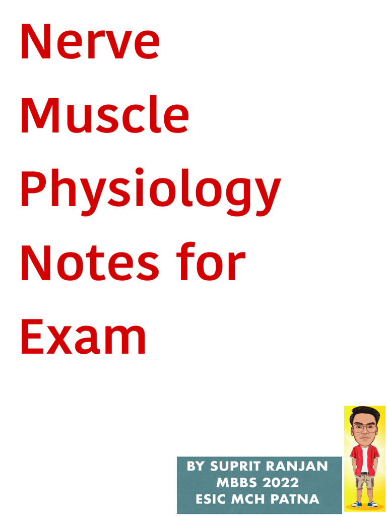 Nerve and Muscle Physiology Exam Notes | PDF
