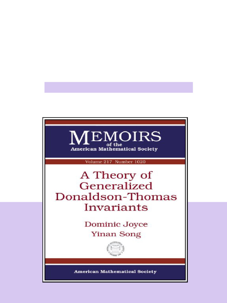 A Theory Of Generalized Donaldsonthomas Invariants Dominic Joyce newest ...