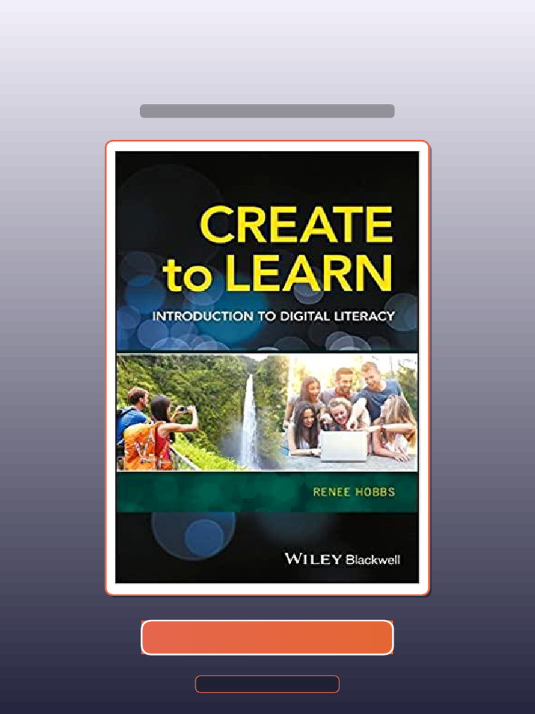 Test Bank for Create to Learn Introduction to Digital Literacy eBook ...