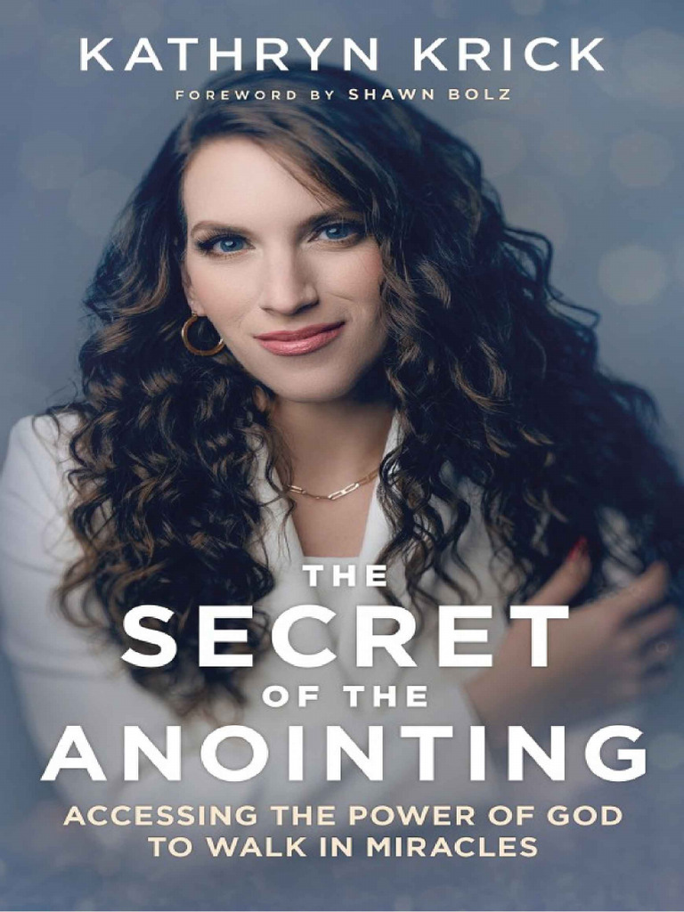 The Secret Of The Anointing Kathryn Krick Z Library Pdf
