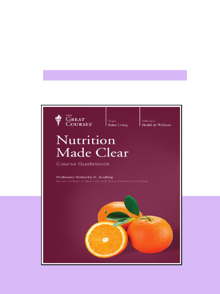 Nutrition Made Clear Roberta H Anding No Waiting Time | PDF | Human ...