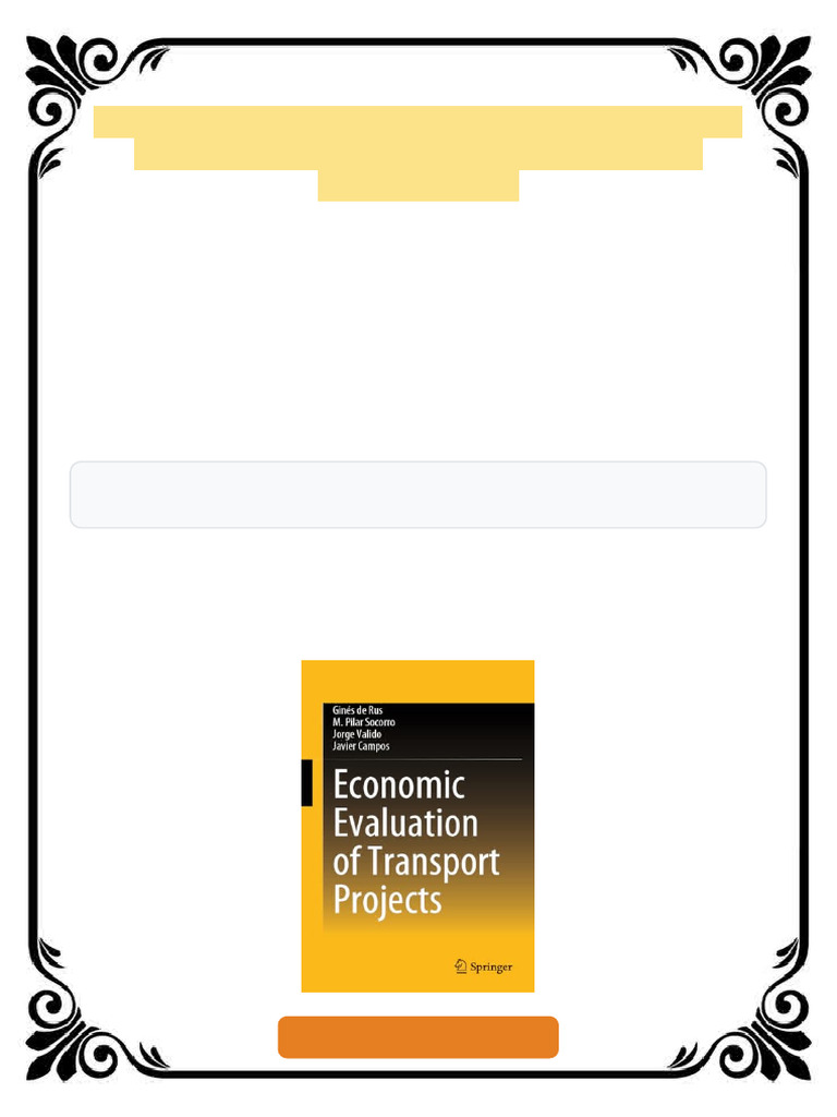 Economic Evaluation of Transport Projects 1st Edition Ginés De Rus ...