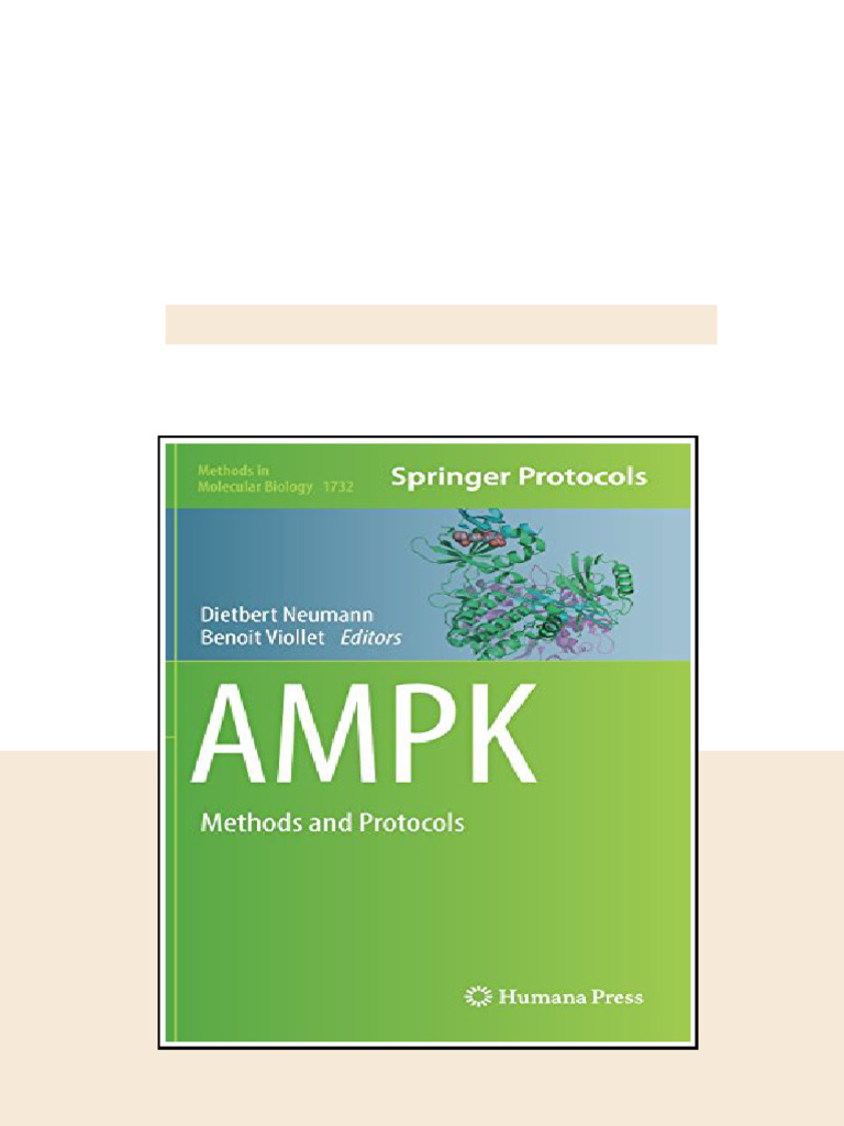 Ampk Methods And Protocols 1st Ed 2018 Dietbert Neumann Benoit Viollet ...