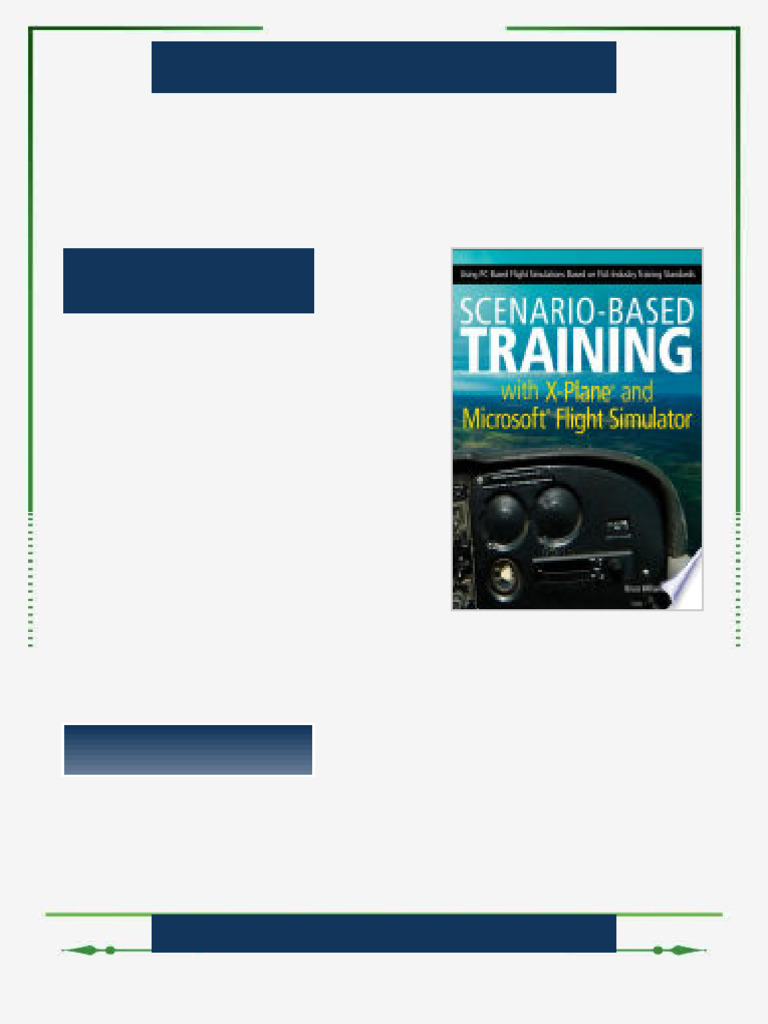 Scenario Based Training with X Plane and Microsoft Flight Simulator ...