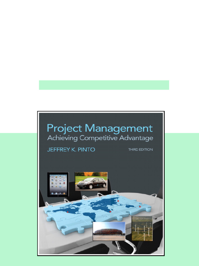 Solution Manual for Project Management: Achieving Competitive Advantage ...
