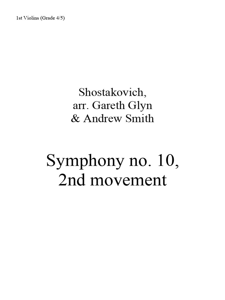 Shostakovich 10 Arr Gg Gd4-5 Original Key 1st Violins Grade 4 5 | PDF