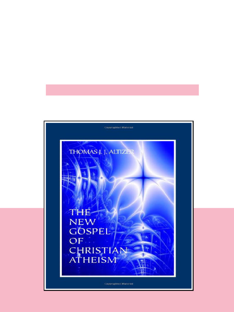 The New Gospel Of Christian Atheism Thomas J J Altizer newest edition ...